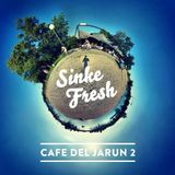 Sinke Fresh - Café del Jarun 2