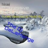ProfessionalProgressoveHouseMix Selectedtunes by DeLaMange