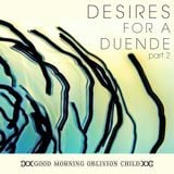 Desires for a Duende