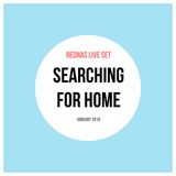 Searching For Home - Rednas Live Set