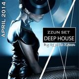 ZZUN SET DEEP HOUSE MIX APRIL 2014