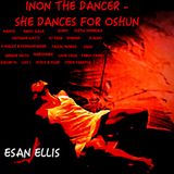 INON THE DANCER - SHE DANCES FOR OSHUN
