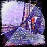 The Beat Must Go On!
