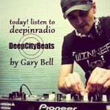 GARY BELL - DeepCityBeats #028 @ deepinradio.