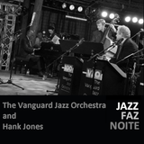 The Vanguard Jazz Orchestra & Hank Jones