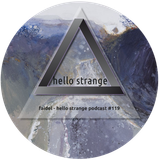 faidel - hello strange podcast #119