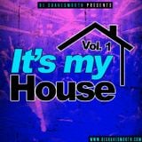 It's My House Vol 1.