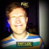 Fat! Lee - The Fat! Club Mix 074