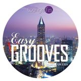 Easy Grooves #022 on Lounge Fm