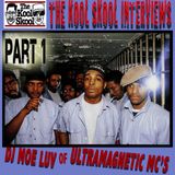 The Kool Skool - Interviews DJ Moe Luv of Ultramagnetic MC's Part 1
