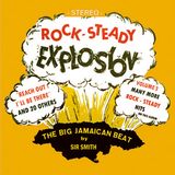 ROCK STEADY EXPLOSION #3