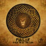 Pulsar - Rebirth Of The Sun (Mixed by Dj Eddie B).