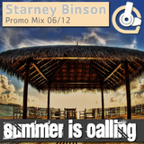 Starney Binson - Summer is Calling // Promo Mix 06/12