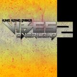 Vibes Overload 2 - We Dweet Again