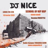 SCHOOL OF HIPHOP RADIO SHOW - DJ NICE- FREESTYLE SESSION
