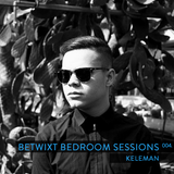Keleman - BETWIXT Bedroom Sessions #004