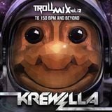 Krewella - Troll Mix 012 (To 150 BPM And Beyond) 2014-05-01