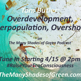 #1515: Overdevelopment, Overpopulation, Overshoot