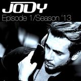 Jody Deejay Episode 1/Season 2013