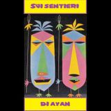 # 1 - Sui Sentieri di Ayan - Afrobeat
