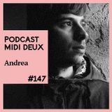 Podcast #147 - Andrea (Ilian Tape)