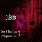 Deep & Progressive Underground Vol. 2