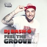 Dj Bash-O - Feel The Groove Vol.2