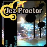 4am in Detroit with Jez Proctor