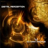 Digital Perception - DJDarkmachine