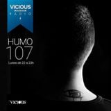 Humo 107 on Vicious Radio 16/11/2015