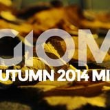 Giom's Autumn 2014 Podcast