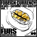DJ FURS - Foreign Currency Mixtape