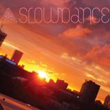 SLOWDANCE