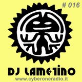 CyberOneRadio House Session - DJ Lametino - episode # 016