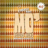 SMOOVE presents MO' RECORD KICKS Act II - MINIMIX