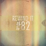Rewind It 82 with DIOGO and Sérgio da Costa