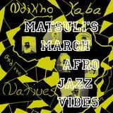 March Afro Jazz Vibes