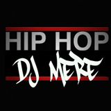 DJ MERE - HIP HOP RMX