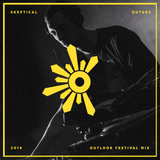 Skeptical: Outlook Festival 2014 mix series #5