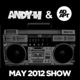 Andy H & Ad-Apt Show - May 2012
