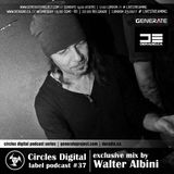 Circles Digital Label Podcast #37 | Walter Albini