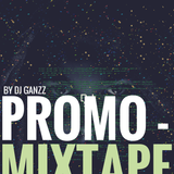 DJ Ganzz - Promo Mixtape