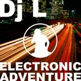 Electronic Adventure with Dj L #03.2014