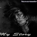 Nevernotrust - My Story