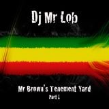 Mr Brown's Tenement Yard (Part 1)