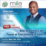 How to Harness the Power of Storytelling in Sales - MILE Webinar