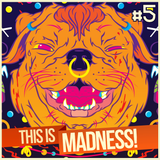 Mauricio Presents - This is Madness #5