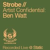 Artist Confidential - Ben Watt mixed by DJ Strobe