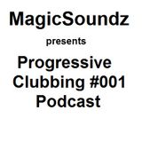 Progressive Clubbing Podcast #001