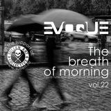 Evoque - The Breath Of Morning vol.22